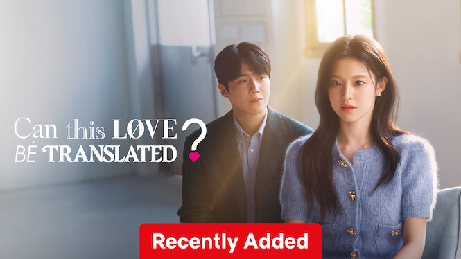 16th Jan: Can This Love Be Translated? (2025), Limited Series [TV-MA] (6/10)